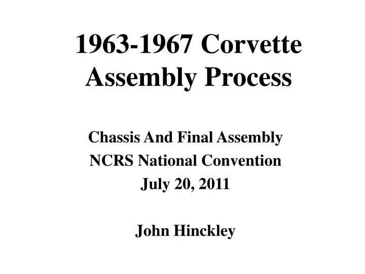 1963 1967 corvette assembly process