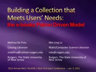 Building a Collection that Meets Users’ Needs: the e-books Patron Driven Model