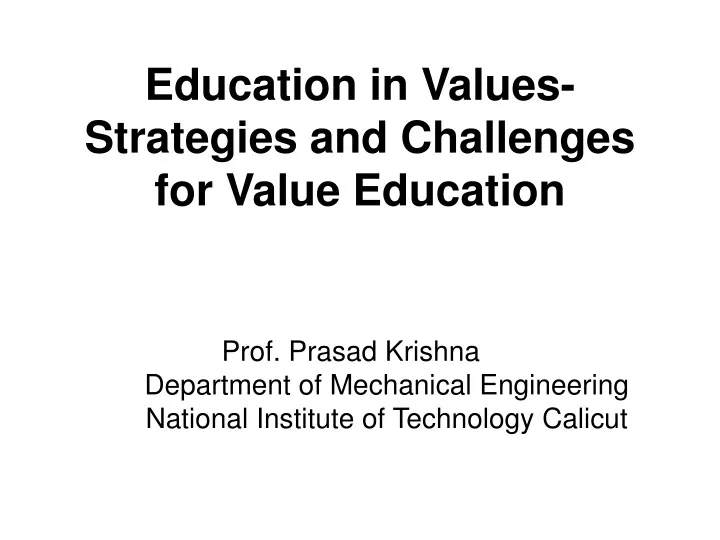 education in values strategies and challenges for value education