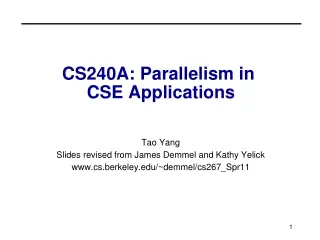 CS240A: Parallelism in  CSE Applications