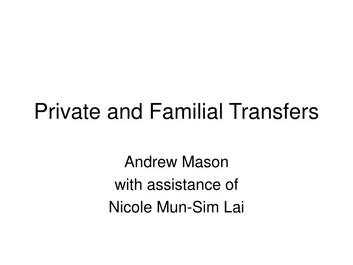 private and familial transfers