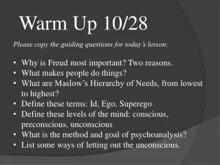 Please copy the guiding questions for today’s lesson : Why  is Freud most  important? Two reasons.