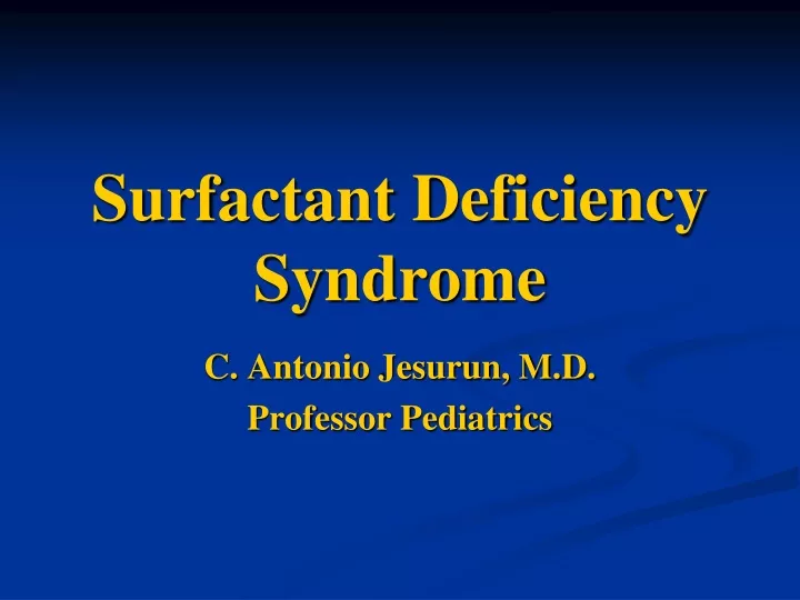 surfactant deficiency syndrome