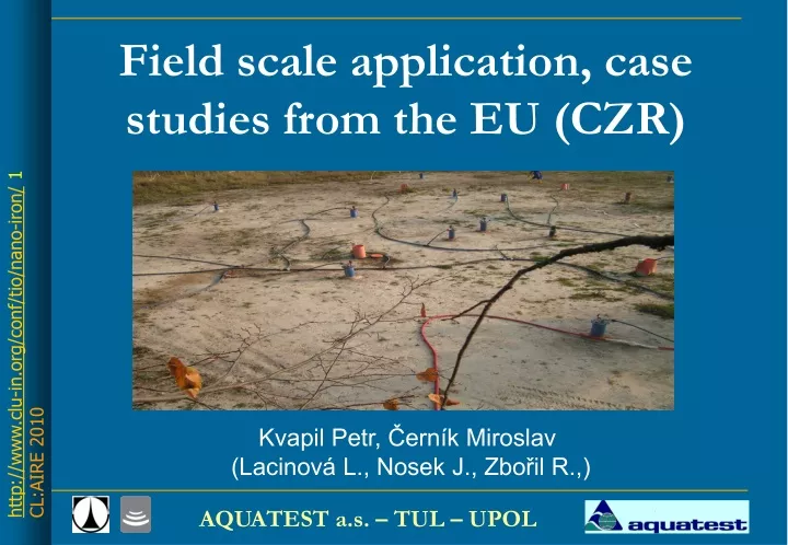 field scale application case studies from the eu czr