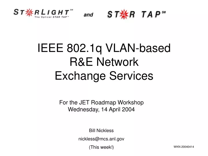 ieee 802 1q vlan based r e network exchange services