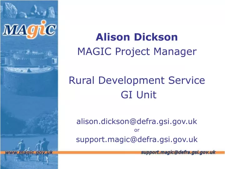 alison dickson magic project manager rural