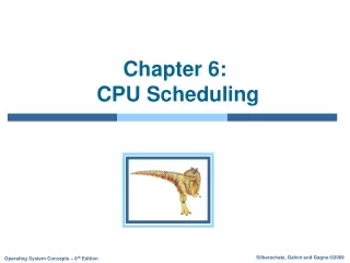 Chapter 6:  CPU Scheduling
