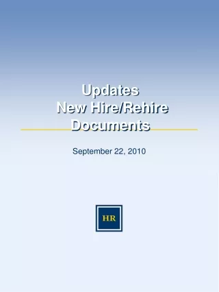 Updates    New Hire/Rehire Documents