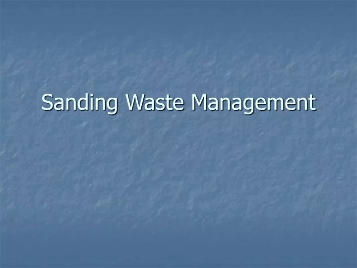 sanding waste management