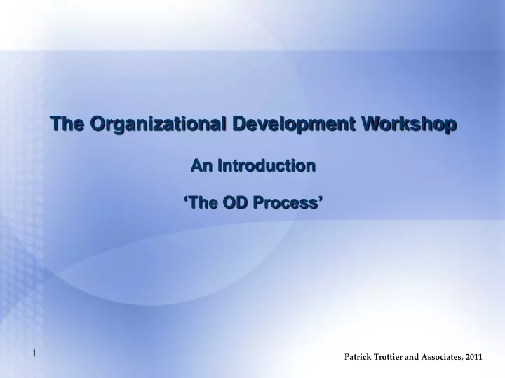 the organizational development workshop an introduction the od process