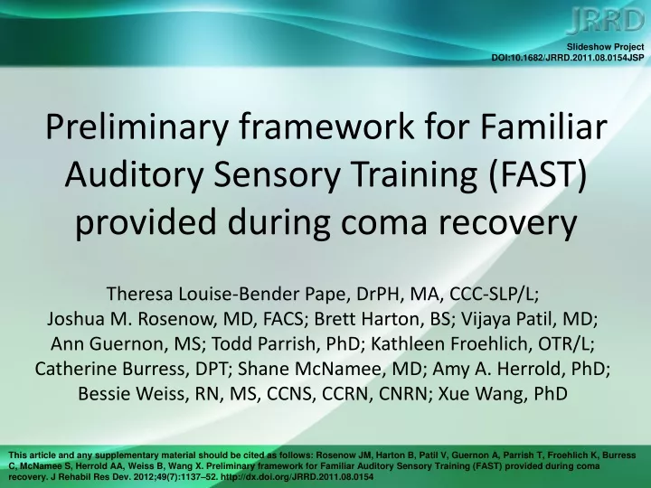 preliminary framework for familiar auditory sensory training fast provided during coma recovery