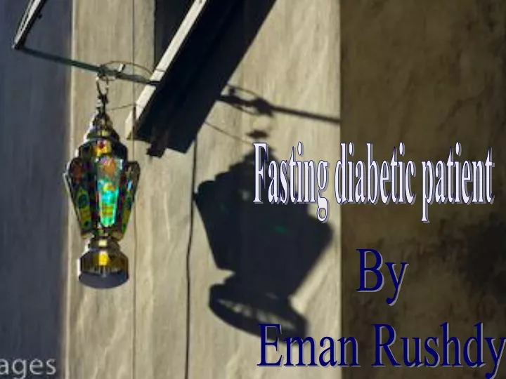 fasting diabetic patient