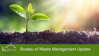 Bureau of Waste Management Update