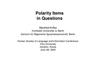 Polarity Items in Questions