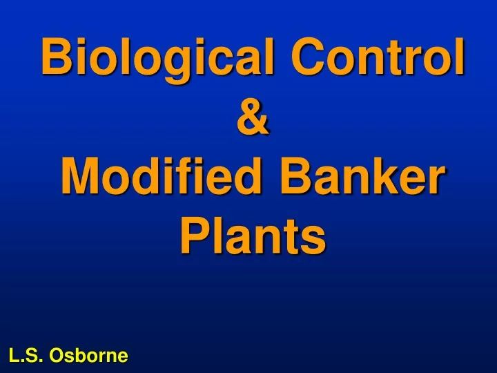 biological control modified banker plants
