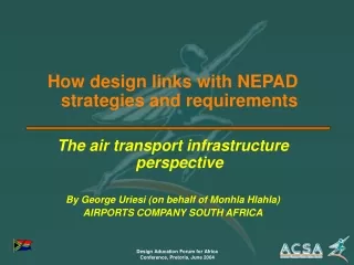 How design links with NEPAD strategies and requirements