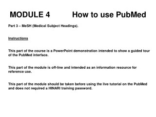 MODULE 4		How to use PubMed