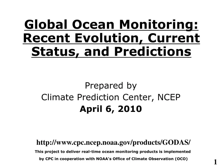 global ocean monitoring recent evolution current status and predictions