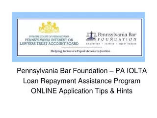 Pennsylvania Bar Foundation – PA IOLTA Loan Repayment Assistance Program