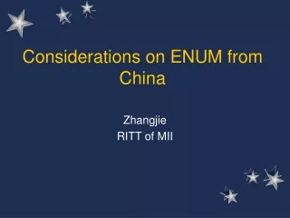 Considerations on ENUM from China