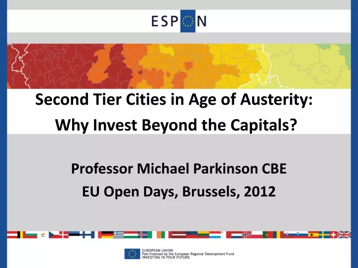 second tier cities in age of austerity why invest