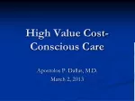 High Value Cost-Conscious Care