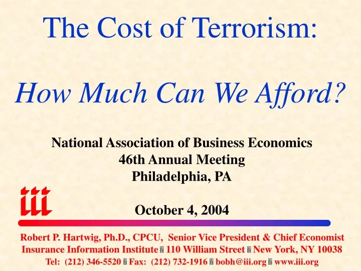 the cost of terrorism how much can we afford