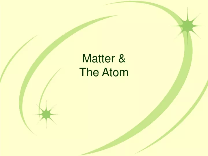 matter the atom