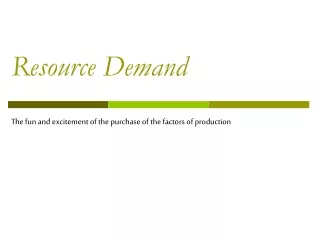 Resource Demand