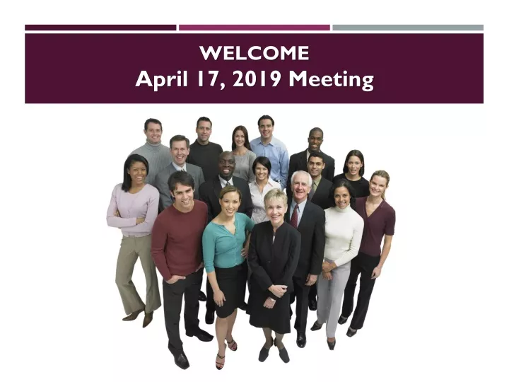 welcome april 17 2019 meeting