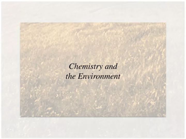 chemistry and the environment