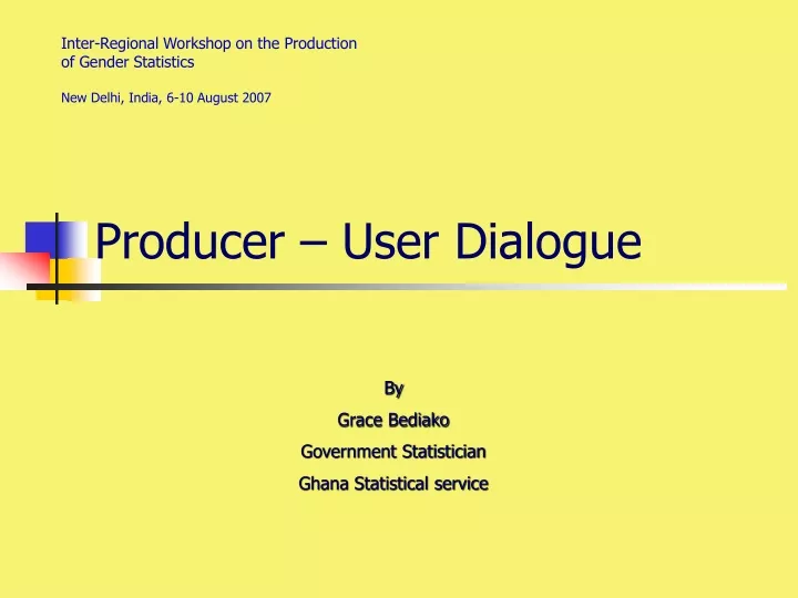 producer user dialogue