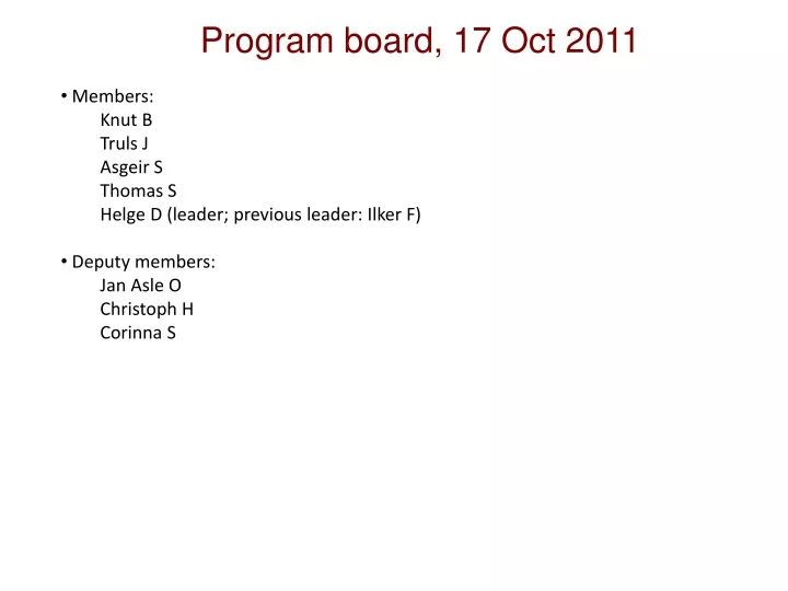 program board 17 oct 2011 members knut b truls