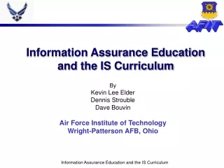 Information Assurance Education and the IS Curriculum