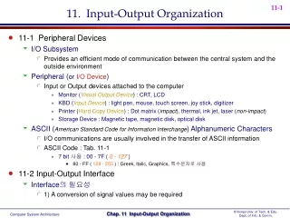 11.   Input-Output Organization