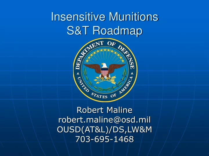 insensitive munitions s t roadmap