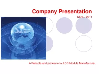 Company Presentation                                                             NOV. / 2011