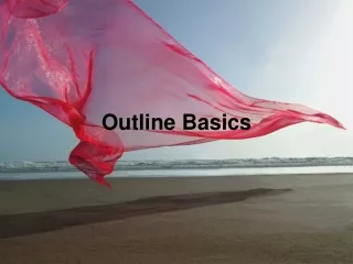 Outline Basics