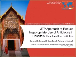 MTP Approach to Reduce Inappropriate Use of Antibiotics in Hospitals:  Results of the Field Test