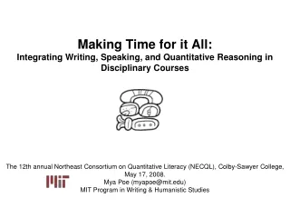 How do you integrate writing, speaking, quantitative reasoning in a class where . . .