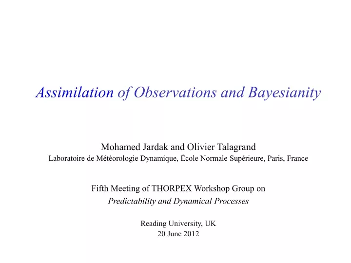 assimilation of observations and bayesianity