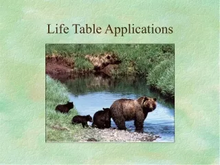 Life Table Applications