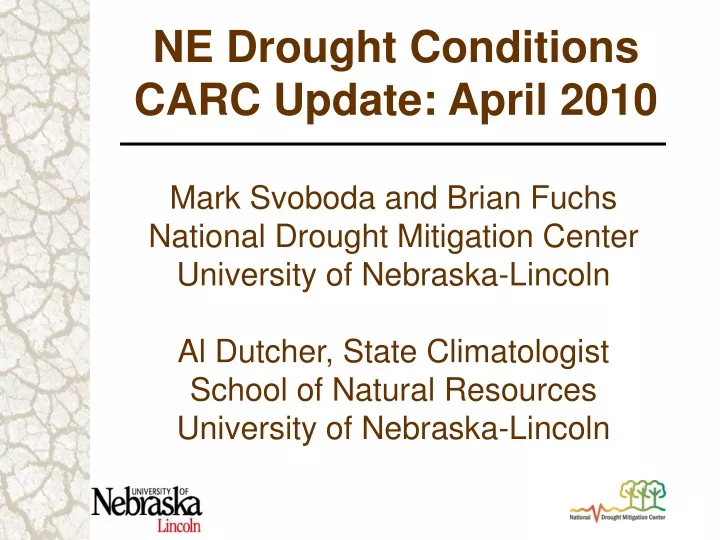 ne drought conditions carc update april 2010
