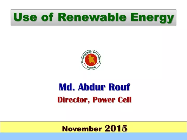 use of renewable energy