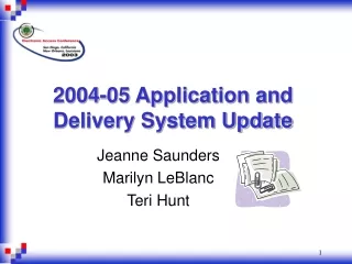 2004-05 Application and Delivery System Update