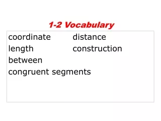 coordinate		distance length			construction between				 congruent segments