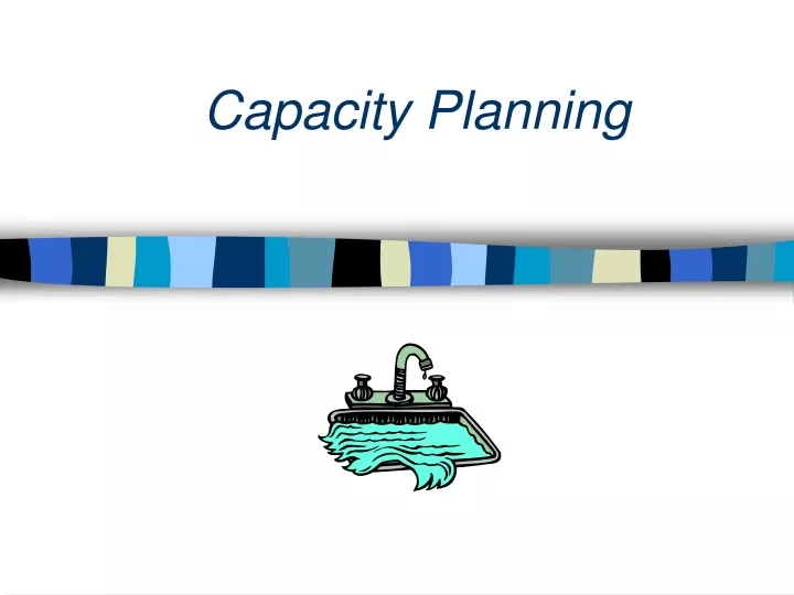 capacity planning
