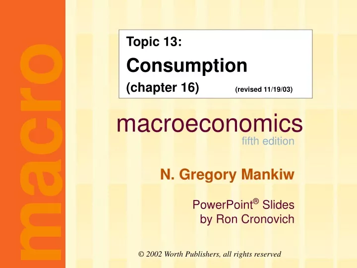 topic 13 consumption chapter 16 revised 11 19 03