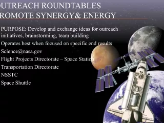 OUTREACH ROUNDTABLES PROMOTE SYNERGY&amp; ENERGY