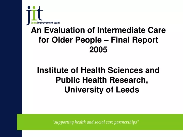 an evaluation of intermediate care for older people final report 2005